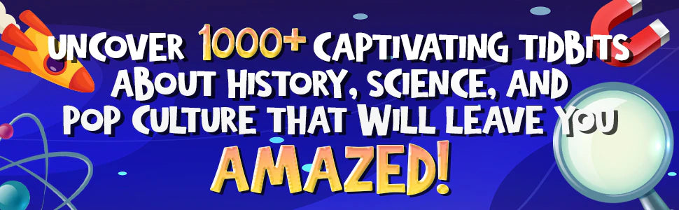 Uncover 1000+ captivating tidbits about history, science, and pop culture that will leave you amazed: a rocket, a magnet and a magnifying glass on a starry background.