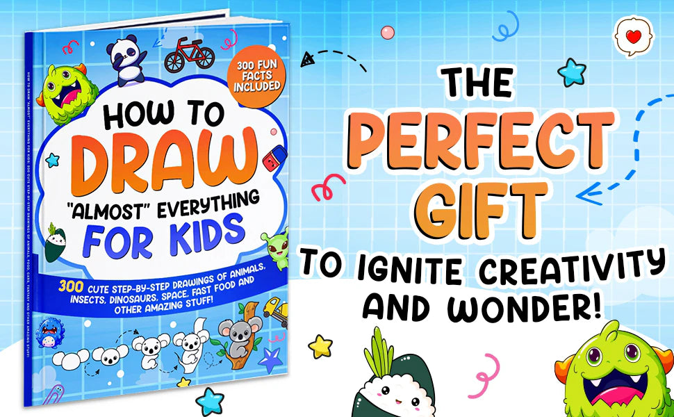 How to Draw Almost Everything for Kids, blue cover, next to the words: The perfect gift to ignite creativity and wonder.