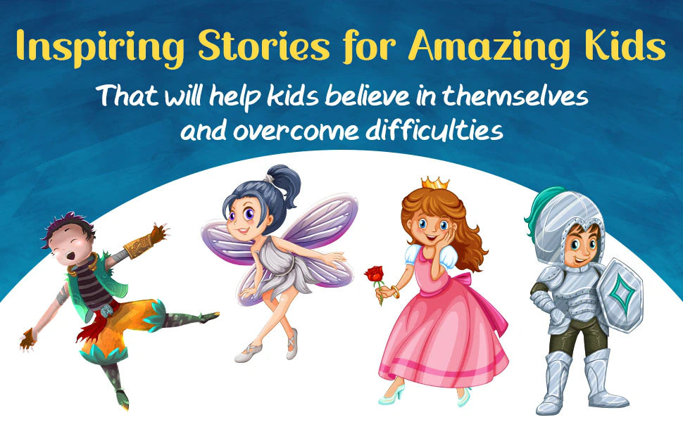 Inspiring Stories for Amazing Kids will help kids believe in themselves and overcome difficulties: a flying boy, a fairy, a princess with a rose and a little knight.