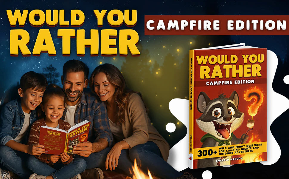 Would You Rather Campfire Edition by Emerald Maroon: a family reads the book together by the campfire at night, next to the cover with the raccoon.