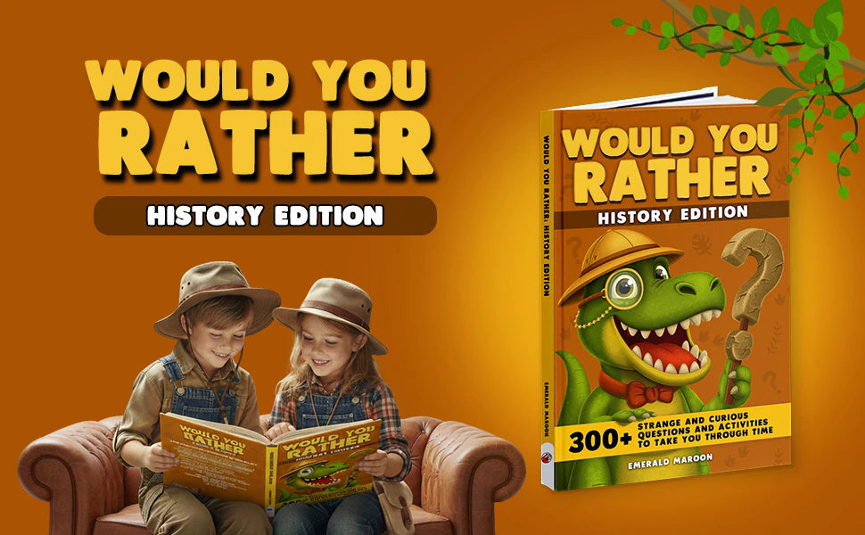 Would You Rather History Edition by Emerald Maroon: two kids in explorer hats read the book in a leather armchair, next to the cover with the explorer mascot.