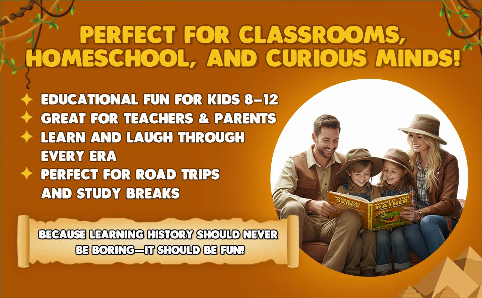 Perfect for classrooms, homeschool and curious minds: a family in explorer outfits reads the book together, next to a list with educational fun, learning through every era and study breaks.