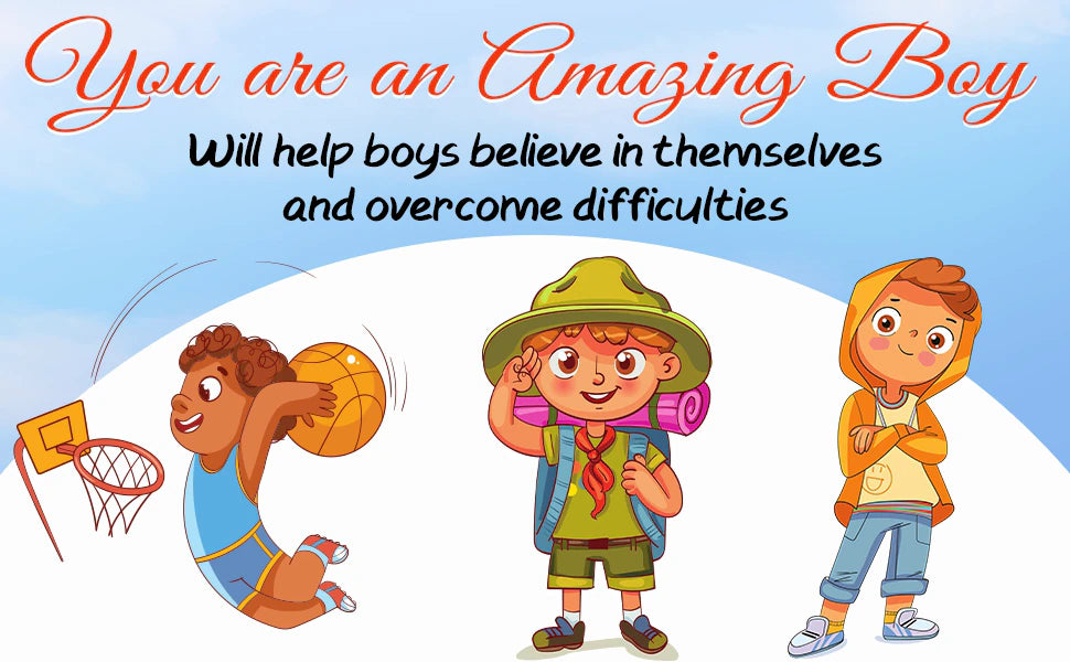 You Are an Amazing Boy will help boys believe in themselves and overcome difficulties: three boys from the stories, with a basketball, a scout hat and crossed arms.