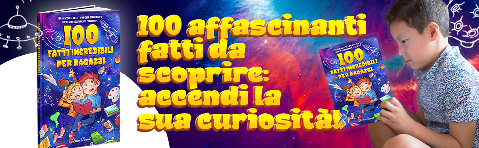 Un bambino legge 100 fatti incredibili per ragazzi accanto al libro: cento curiosità tutte da scoprire.