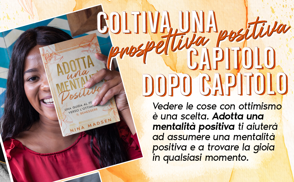 Una donna che ride tiene Adotta una mentalità positiva davanti al viso: uno sguardo positivo, capitolo dopo capitolo.