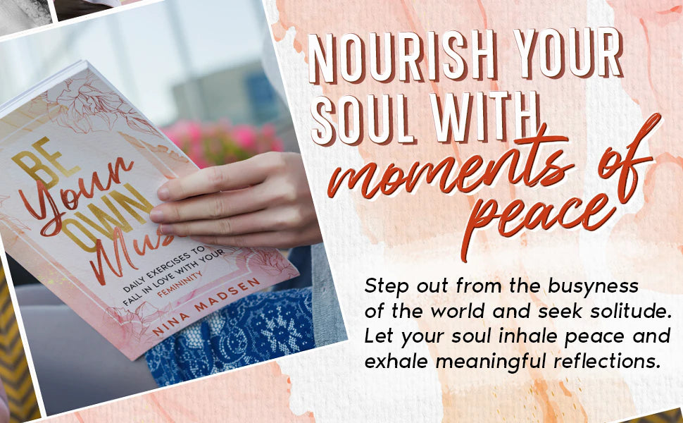 Hands holding Be Your Own Muse open on a lap: nourish your soul with moments of peace.
