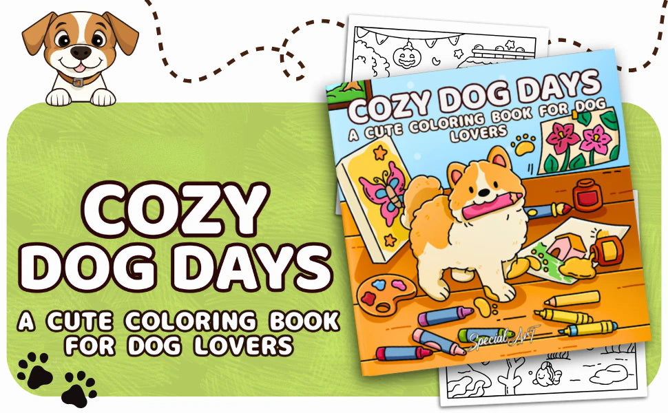 Cozy Dog Days, A Cute Coloring Book for Dog Lovers: the cover, with a fluffy dog holding a crayon among paints and drawings.