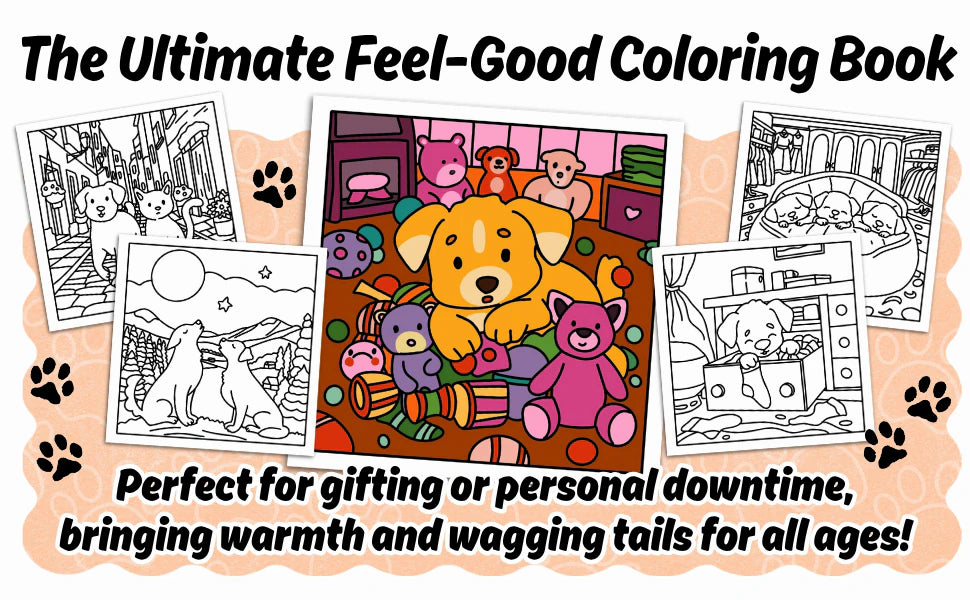 The Ultimate Feel-Good Coloring Book: a colored puppy among plush toys and four black and white pages. Perfect for gifting or personal downtime.
