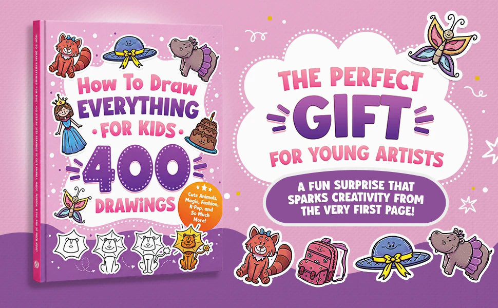 How to Draw Everything for Kids 400, purple cover, next to the words: The perfect gift for young artists. A fun surprise that sparks creativity from the very first page. Below, a red panda, a backpack, a hat and a hippo in a tutu in color.