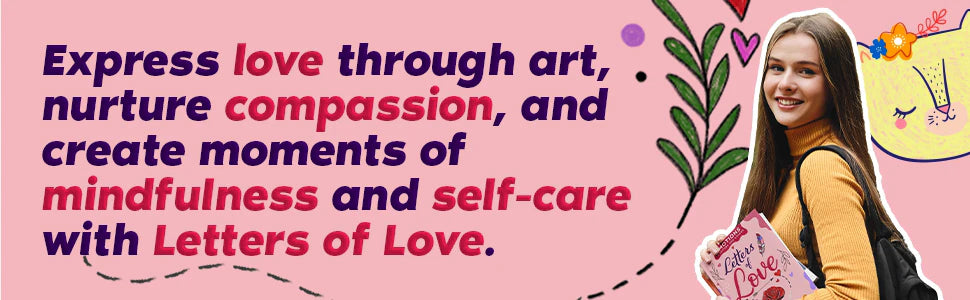 A smiling young woman with a backpack holds Letters of Love, next to the words Express love through art.