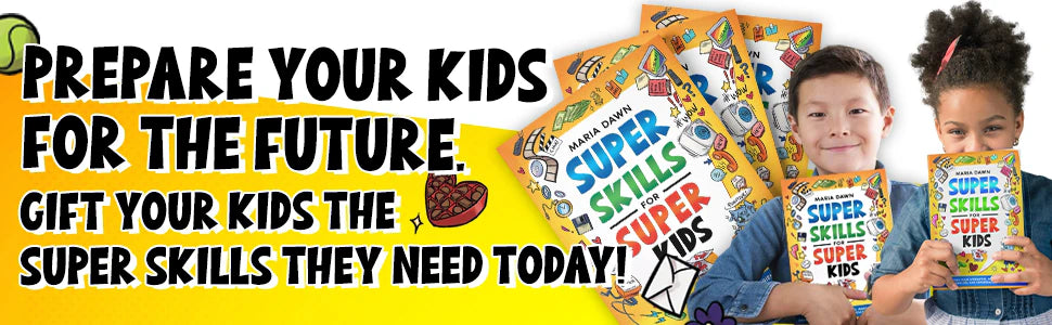 Two smiling kids hold up Super Skills for Super Kids: prepare your kids for the future, gift your kids the super skills they need today.