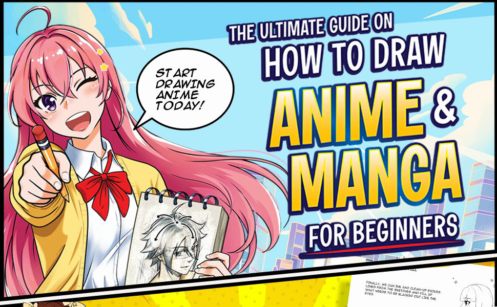 The Ultimate Guide on How to Draw Anime & Manga for Beginners: a manga girl with a pencil and sketchbook says: Start drawing anime today!
