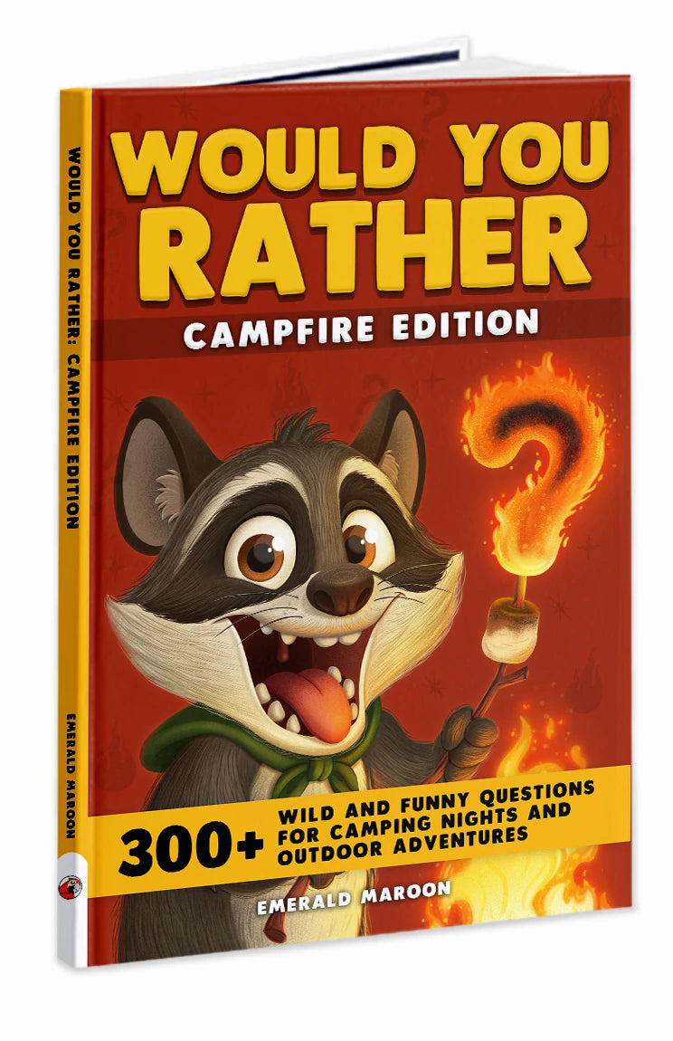 Would You Rather Campfire Edition by Emerald Maroon, the book standing
