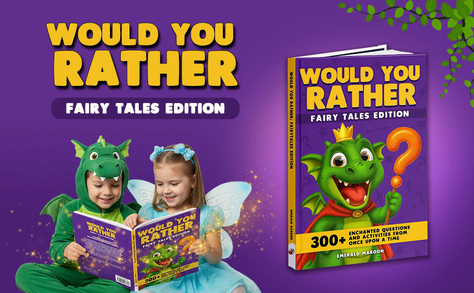 Would You Rather Fairy Tales Edition by Emerald Maroon: a boy dressed as a dragon and a girl with fairy wings read the book, next to the cover with the crowned dragon.