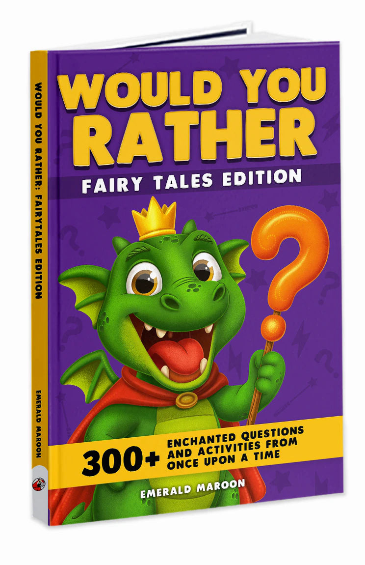 Would You Rather Fairy Tales Edition by Emerald Maroon, the book standing