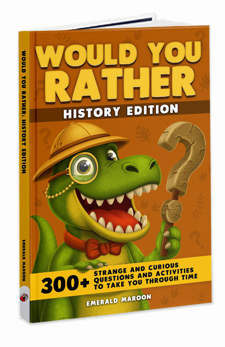 Would You Rather History Edition by Emerald Maroon, the book standing