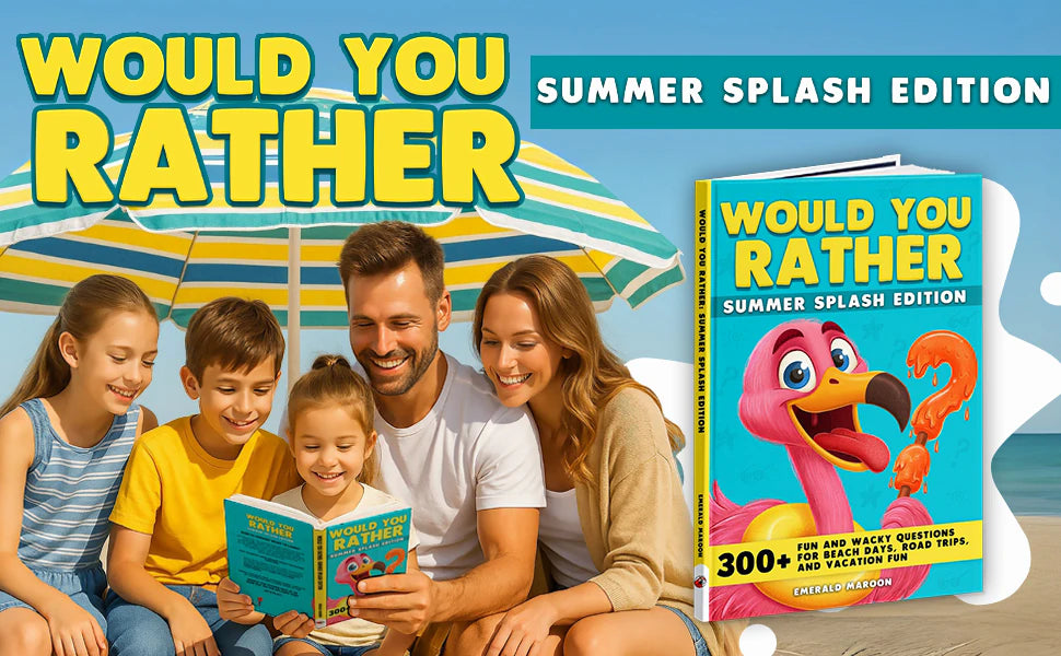 Would You Rather Summer Splash Edition by Emerald Maroon: a family reads the book under a beach umbrella, next to the cover with the flamingo.