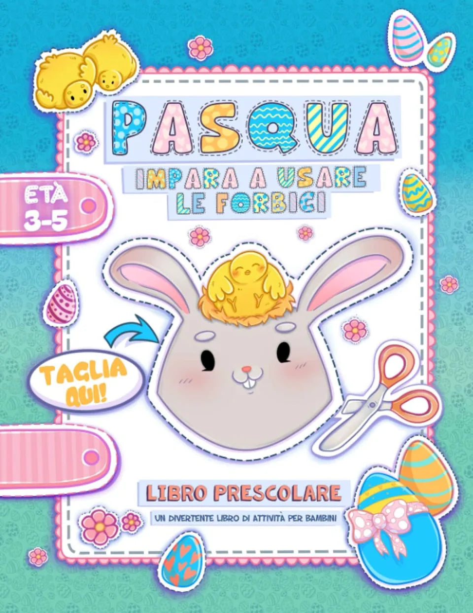 Pasqua - Impara a usare le forbici, copertina