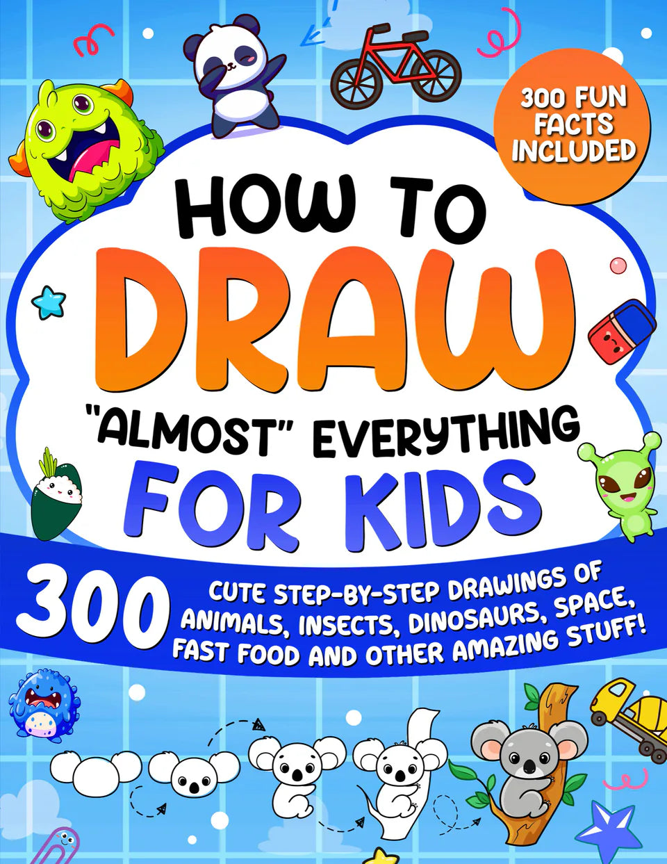 How to Draw “Almost” Everything for Kids, Blue Edition, front cover