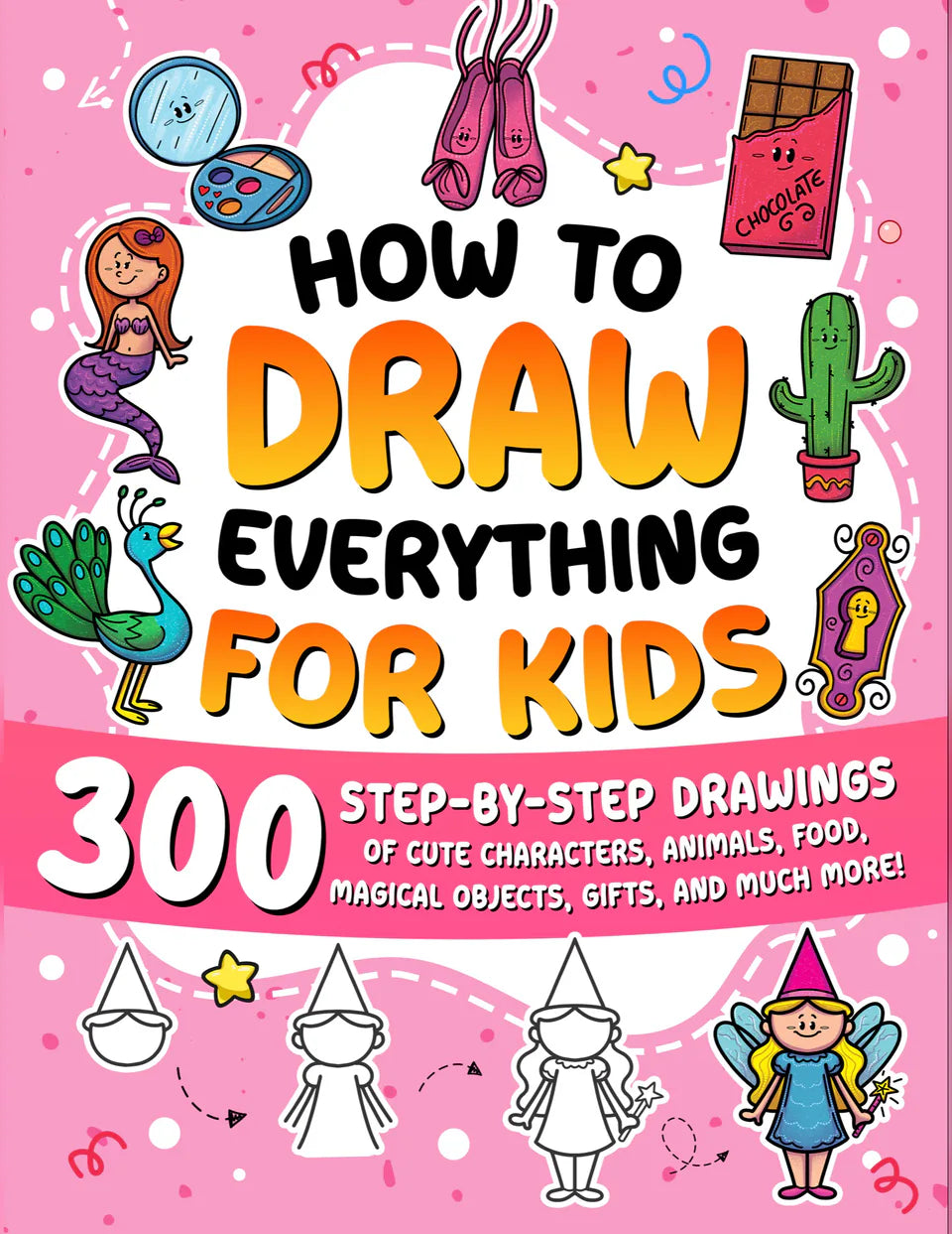 How to Draw Everything for Kids, Pink Edition, front cover