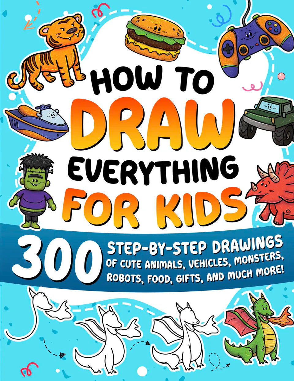 How to Draw Everything for Kids, Teal Edition, front cover