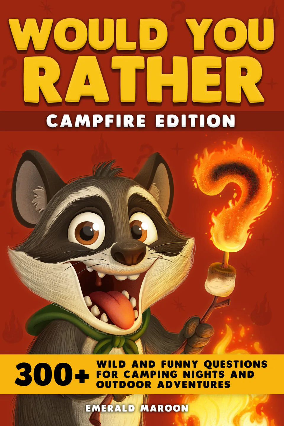 Would You Rather, Campfire Edition, front cover