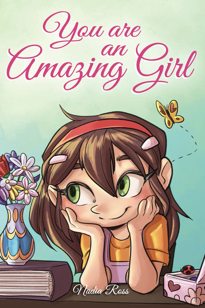 You Are an Amazing Girl by Nadia Ross, paperback