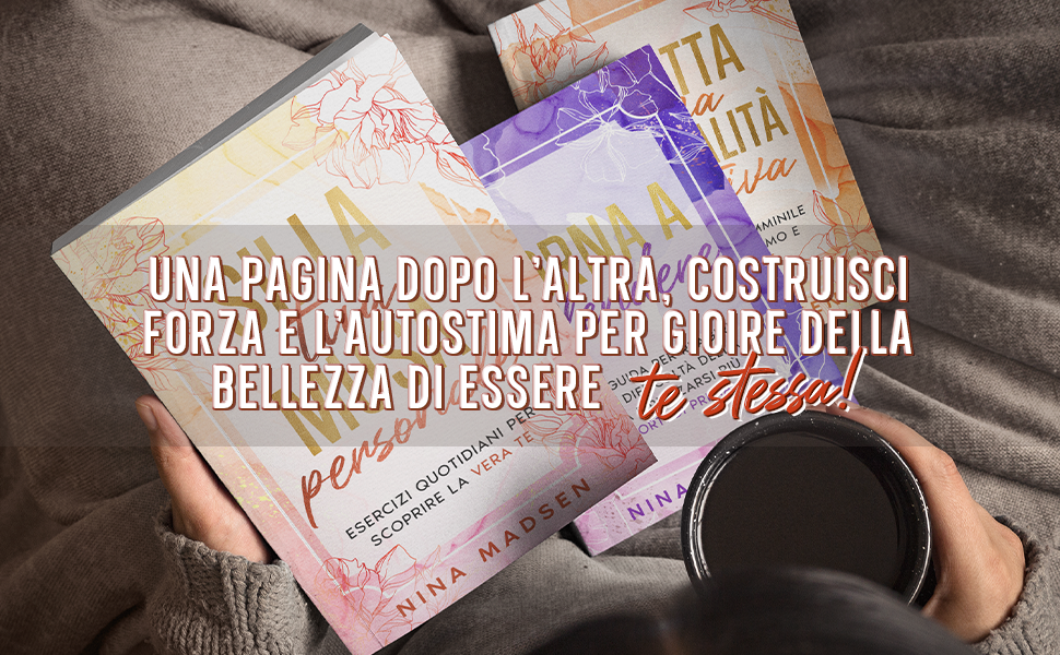 Sii la tua musa personale, Torna a splendere e Adotta una mentalità positiva di Nina Madsen, tenuti sopra una coperta morbida accanto a una tazza di caffè.