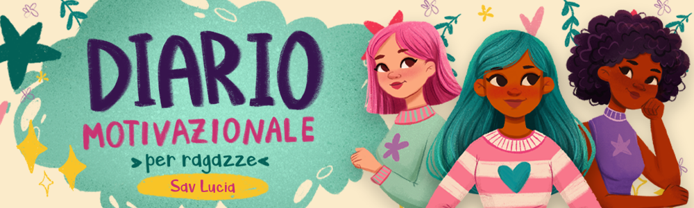 Diario Motivazionale per Ragazze di Sav Lucia: il titolo e le tre ragazze sorridenti della copertina.