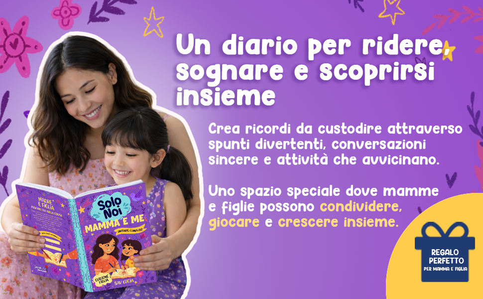 Mamma e Me, edizione figlia: la copertina accanto alla scritta «Un diario per connettersi, riflettere e crescere insieme».