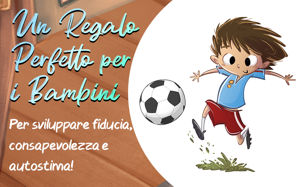 Il regalo giusto per far crescere fiducia e autostima: un bambino calcia un pallone.
