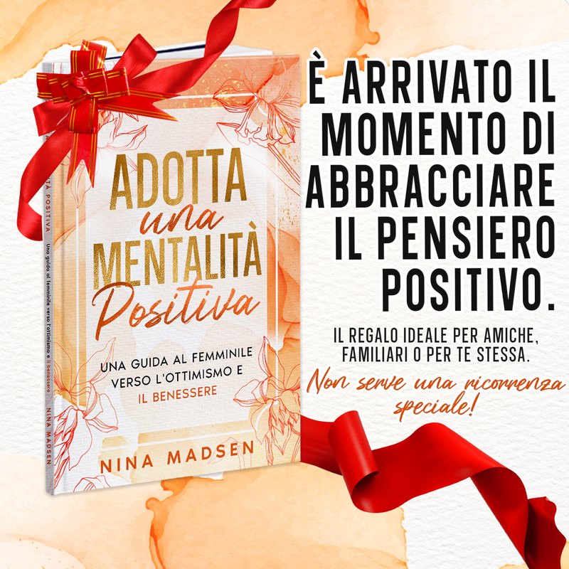 Adotta una mentalità positiva